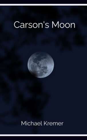Carson's Moon And Other Stories
