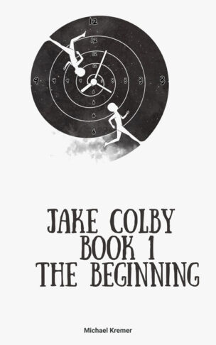Jake Colby (Book 1) - The Beginning