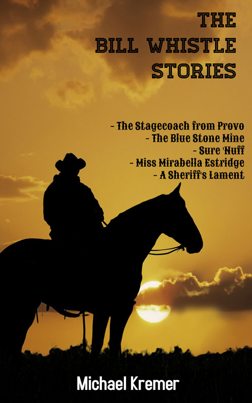 The Bill Whistler Stories
