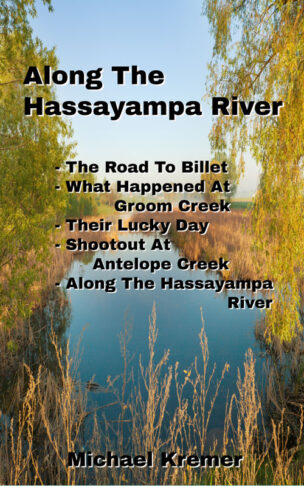 Along The Hassayampa River (Collection)